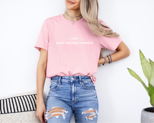 Make Heaven Crowded DTF Transfer