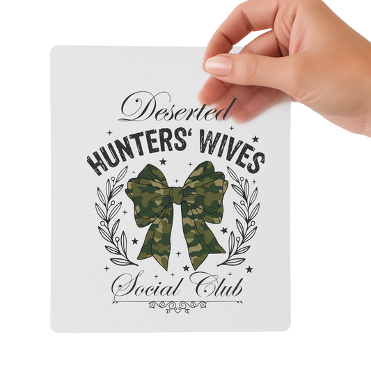 Deserted Hunters’ Wives Social Club – DTF Transfer