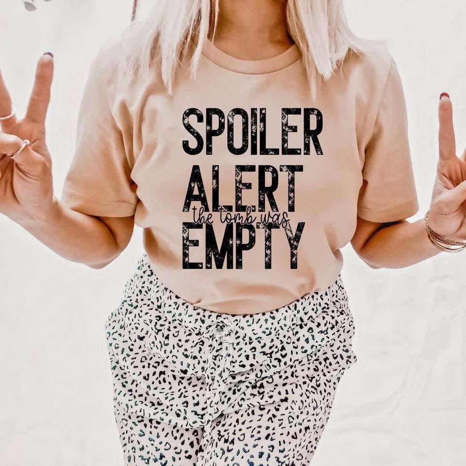 Spoiler Alert— The Tomb Was Empty Screen Print Transfer